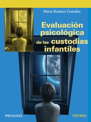 cover image of Evaluación psicológica de las custodias infantiles